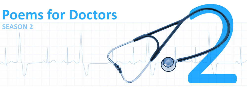 IMPORTANT NEWS ABOUT SEASON TWO of Poems for Doctors